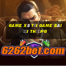 Game X8 Tải Game Bài Đổi Thưởng