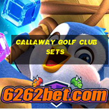 callaway golf club sets