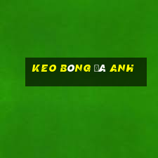 keo bóng đá anh