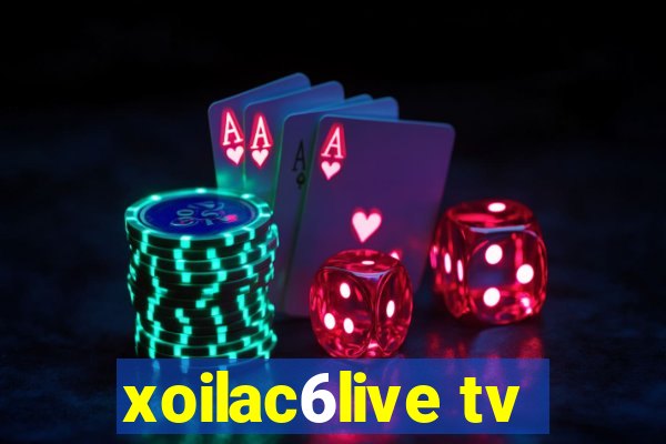 xoilac6live tv