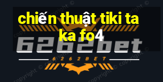 chiến thuật tiki taka fo4