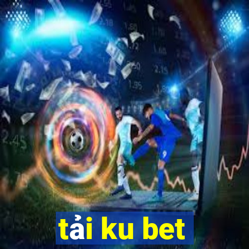 tải ku bet