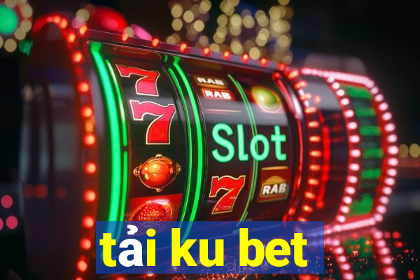 tải ku bet