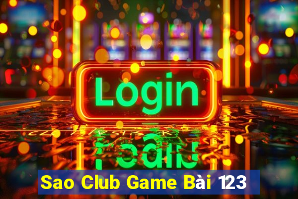 Sao Club Game Bài 123