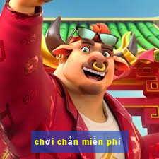 chơi chắn miễn phí