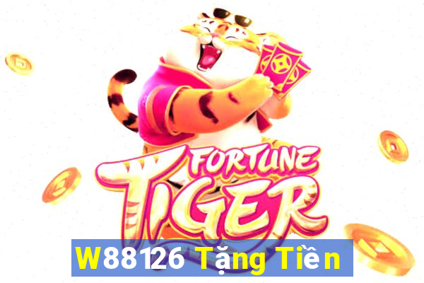 W88126 Tặng Tiền