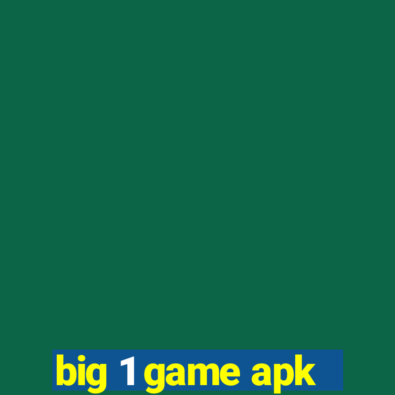 big 1 game apk