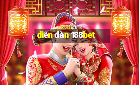 diễn đàn 188bet