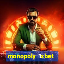 monopoly 1xbet