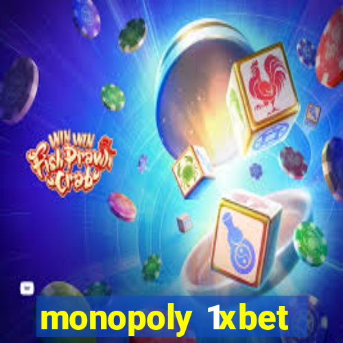 monopoly 1xbet