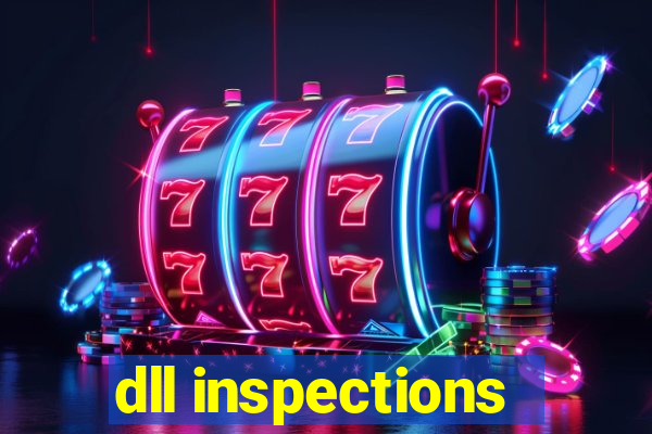 dll inspections