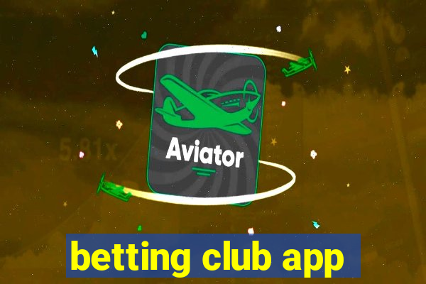 betting club app