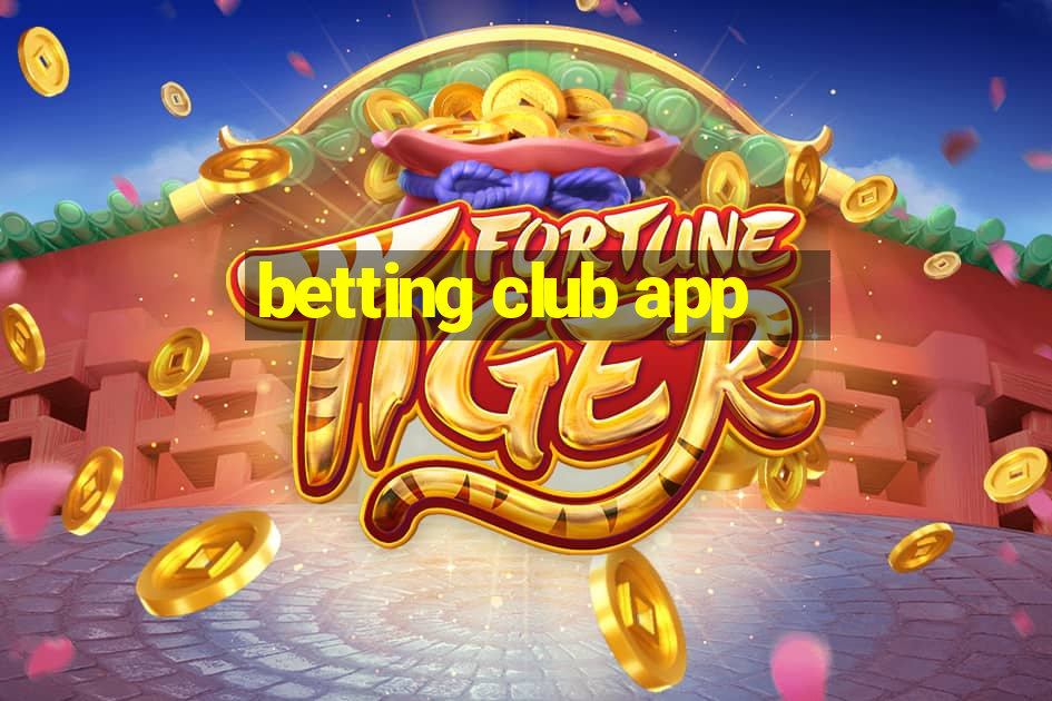 betting club app