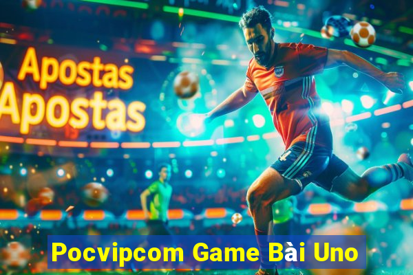 Pocvipcom Game Bài Uno