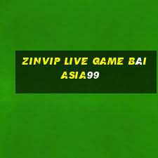 Zinvip Live Game Bài Asia99