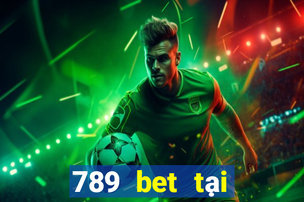 789 bet tại 789bet trong