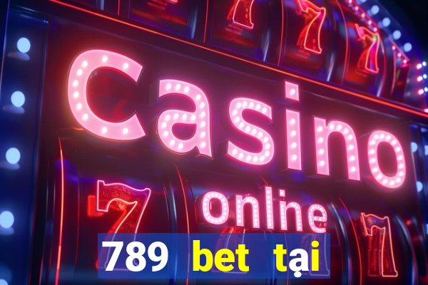 789 bet tại 789bet trong