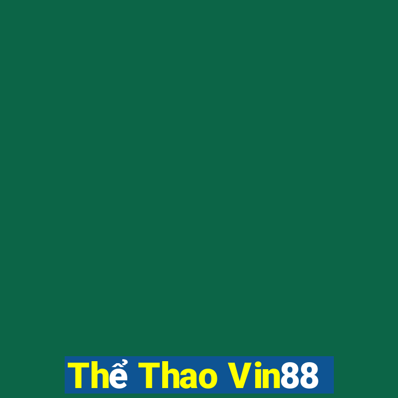 Thể Thao Vin88