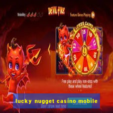 lucky nugget casino mobile