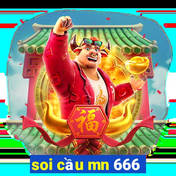 soi cau mn 666