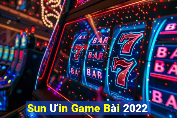 Sun Ưin Game Bài 2022