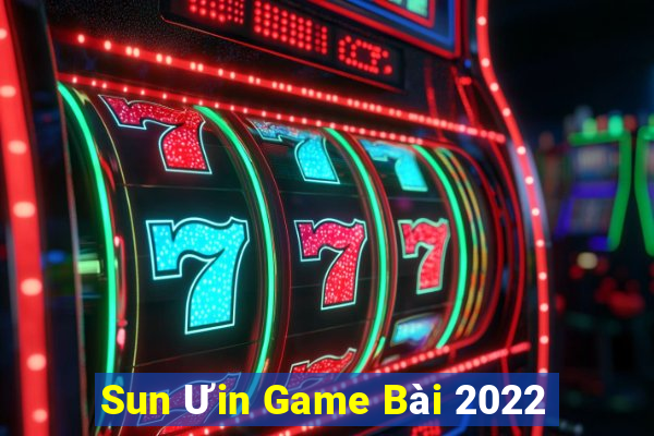 Sun Ưin Game Bài 2022