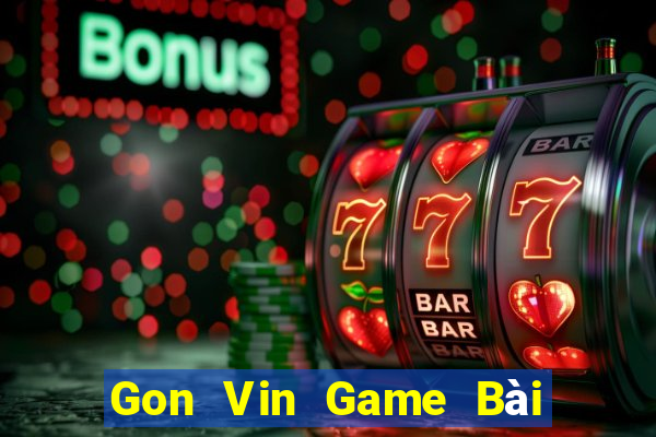 Gon Vin Game Bài Đổi Thưởng B52