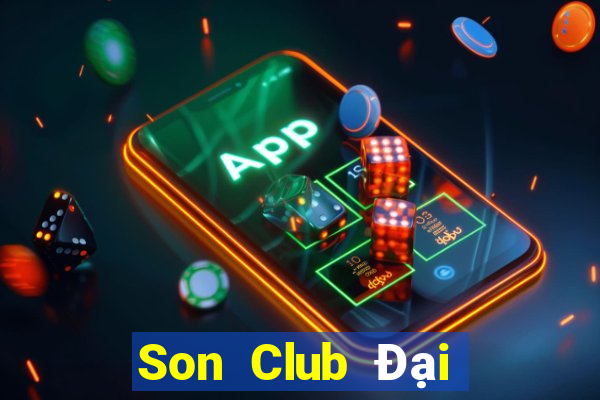 Son Club Đại Lý Cấp 1 Game Bài