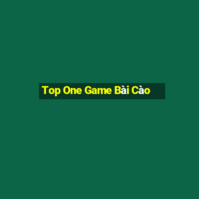 Top One Game Bài Cào