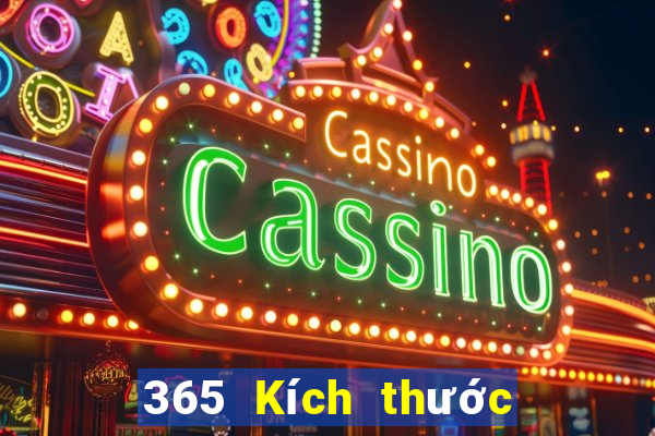 365 Kích thước 4 lần là gì