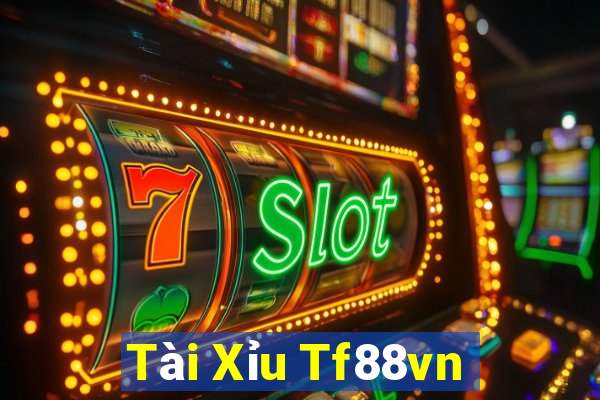 Tài Xỉu Tf88vn