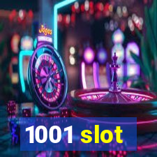 1001 slot