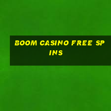 boom casino free spins