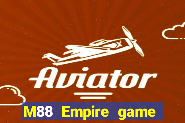 M88 Empire game bài 2188app Phiên bản mới nhất