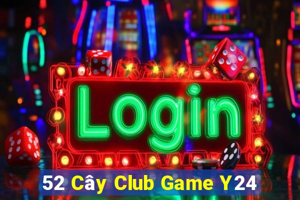 52 Cây Club Game Y24