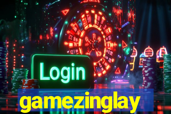 gamezinglay