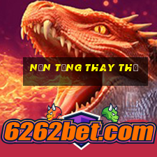 Nền tảng thay thế