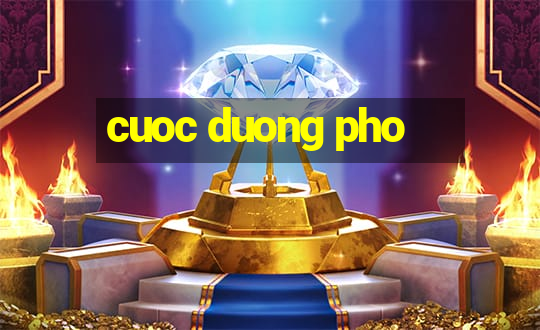 cuoc duong pho