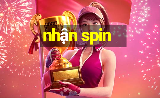 nhận spin