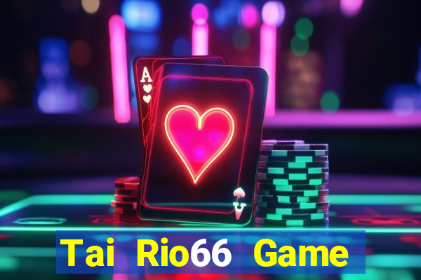 Tai Rio66 Game Bài A88