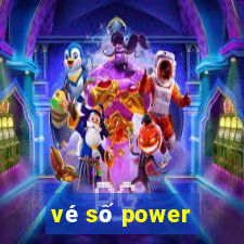 vé số power