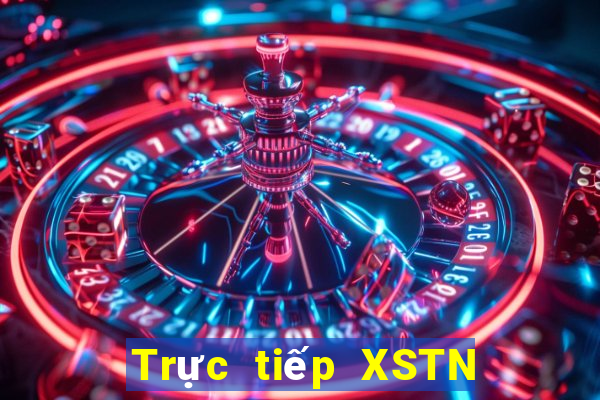 Trực tiếp XSTN thứ tư