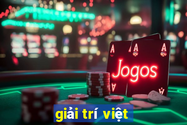 giải trí việt