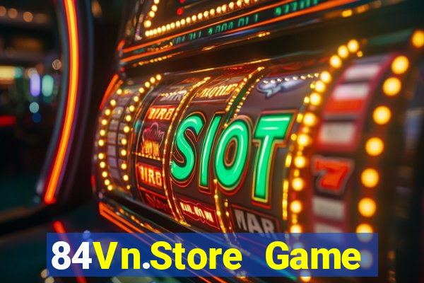 84Vn.Store Game Bài Mậu Binh