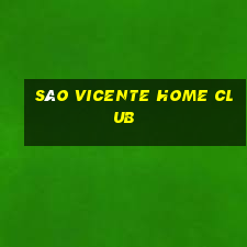 são vicente home club