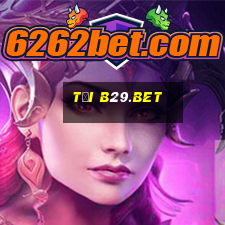 tải b29.bet