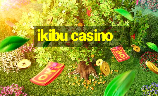 ikibu casino