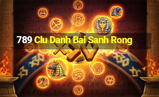 789 Clu Danh Bai Sanh Rong