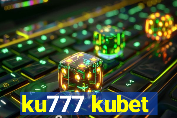 ku777 kubet