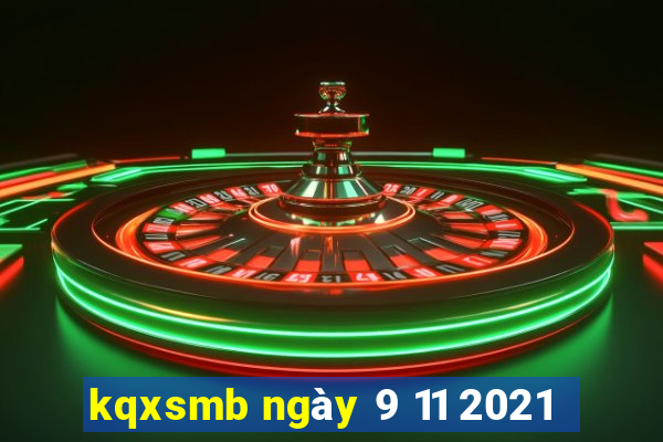 kqxsmb ngày 9 11 2021